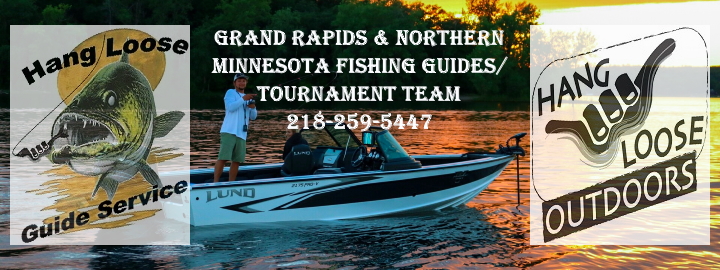 Hang Loose Outdoors, Grand Rapids MN Fishing Guides, Minnesota